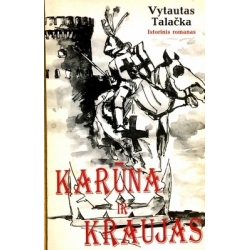 Talačka Vytautas - Karūna ir kraujas