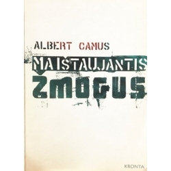 Camus Albert - Maištaujantis žmogus