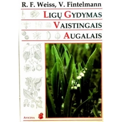 Weiss Rudolf Fritz, Fintelmann Volker - Ligų gydymas vaistingais augalais