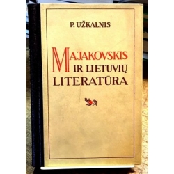 Užkalnis P. - Majakovskis ir lietuvių literatūra
