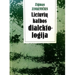 Zinkevičius Zigmas - Lietuvių kalbos dialektologija