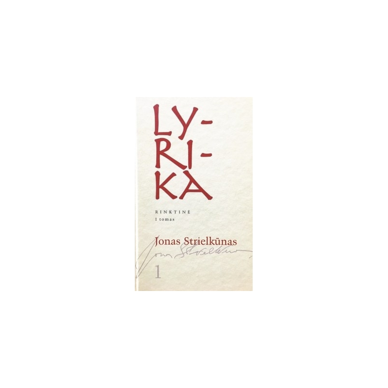 Strielkūnas Jonas - Lyrika. Rinktinė (2 tomai)