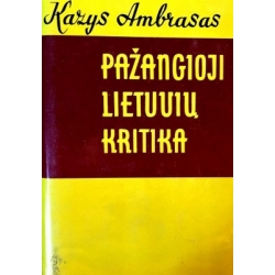 Ambrasas Kazys - Pažangioji lietuvių kritika