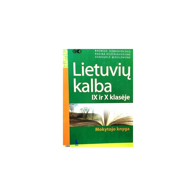 Lietuvių kalba IX ir X klasėje. Mokytojo knyga