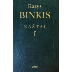 Binkis Kazys - Raštai. I tomas
